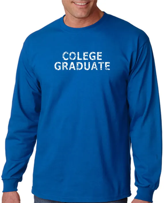 Colege Graduate T-shirt