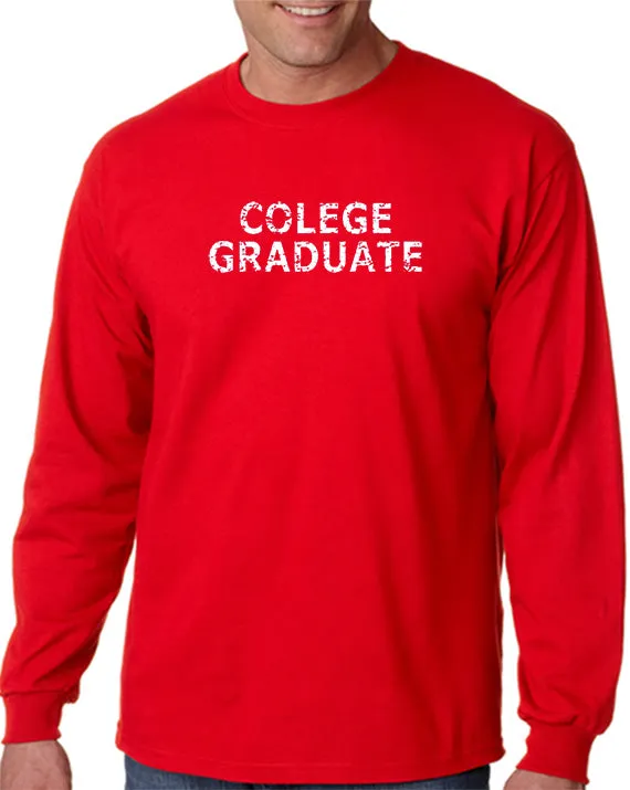 Colege Graduate T-shirt