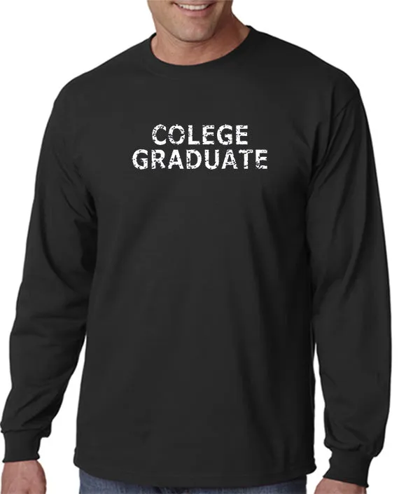 Colege Graduate T-shirt