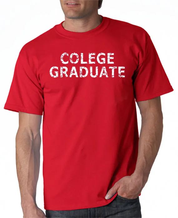 Colege Graduate T-shirt