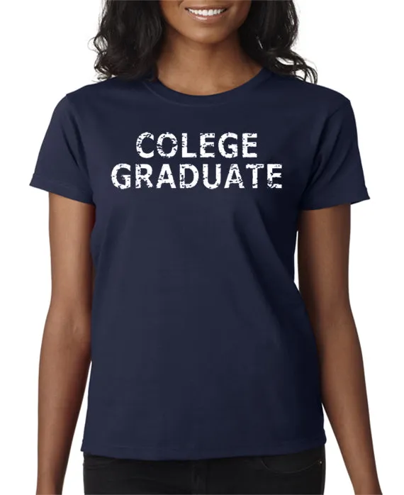 Colege Graduate T-shirt