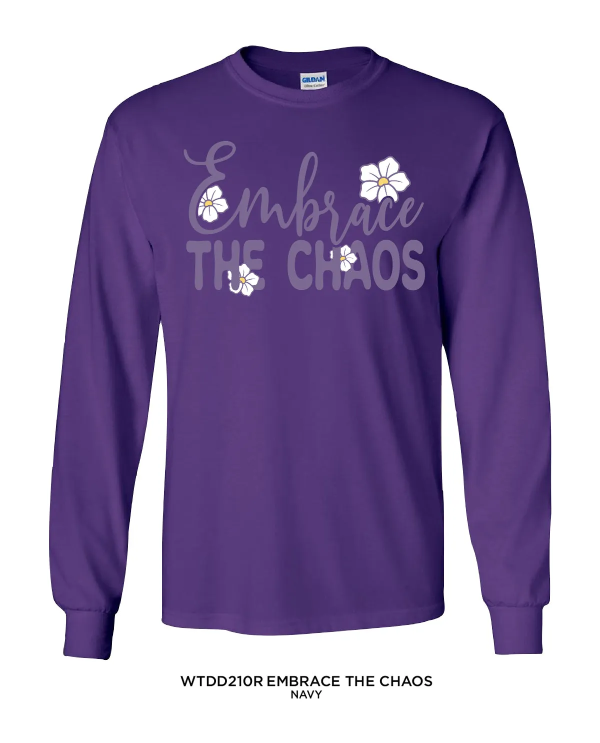 Missy Embrace the Chaos Long Sleeve Tee